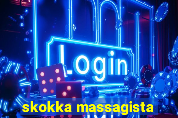 skokka massagista